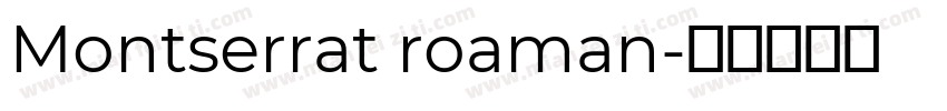 Montserrat roaman字体转换